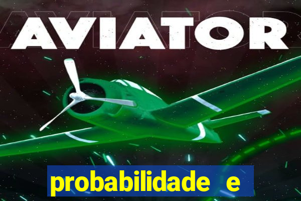 probabilidade e estatistica jogos de futebol